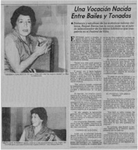 Una vocación nacida entre bailes y tonadas.