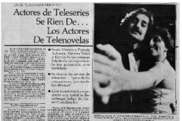 Actores de teleseries se rien de... los actores de telenovelas