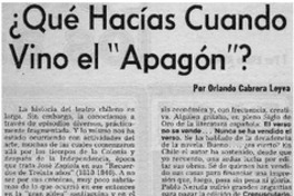 Qué hacías cuando vino e "apagón"? : [entrevista]