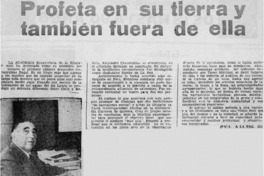 Profeta en su tierra y también fuera de ella