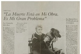 La muerte está en mi obra, es mi gran problema".