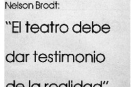 El Teatro debe dar testimonio de la realidad"