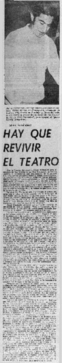 Hay que revivir el teatro.