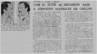 Con el Ictus se iniciaron ayer II jornadas teatrales en Chillán.