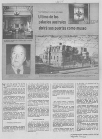 Ultimo de los palacios australes abrirá sus puertas como museo.