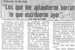 Los que me aplaudieron borran lo que escribieron ayer"