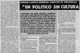 Un político sin cultura es un fanatico : [entrevista]