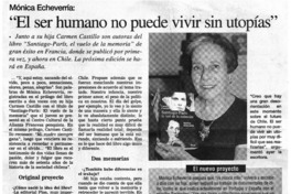 El ser humano no puede vivir sin utopías : [entrevista]
