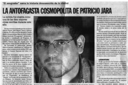 La Antofagasta cosmopolita de Patricio Jara.