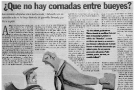 Que no hay cornadas entre bueyes?