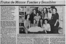 Frutos de manos fuertes y sensibles