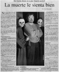 La muerte le sienta bien : [entrevista]