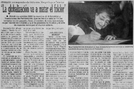La globalización va a matar el folclor" : [entrevista]