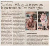 La clase media actual es peor que la que retraté en "Tres tristes tigres"