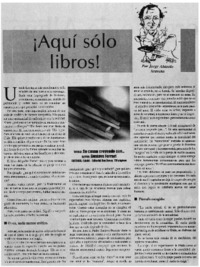 ¡Aquí sólo libros!