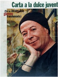 Carat a la dulce juventud.