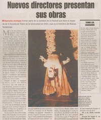 Nuevos directores presentan sus obras.