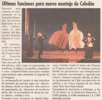 Ultimas funciones para nuevo montaje de Celedón.
