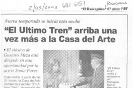 "El último tren" arriba una vez más a la casa del arte