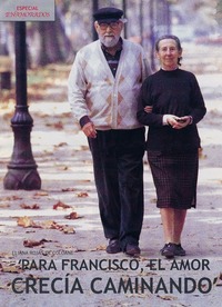 Para Francisco, el amor crecía caminando"