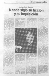 A cada siglo su ficción y su inquisición