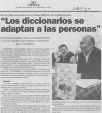 Los diccionarios se adaptan a las personas".