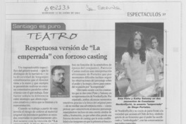 Respetuosa versión de "La emperrada" con forzoso casting