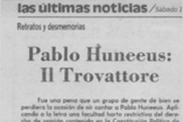 Pablo Huneeus: Il trovattore