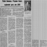 Pablo Huneeus: propone futuro esplendor para año 2010