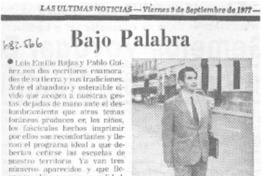 Bajo palabra.