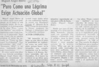 "Puro como una lágrima exige actuación global".