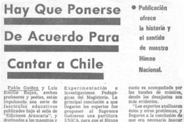 Hay que ponerse de acuerdo para cantar a Chile.