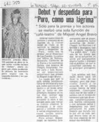 Debut y despedida para "Puro, comouna lágrima".