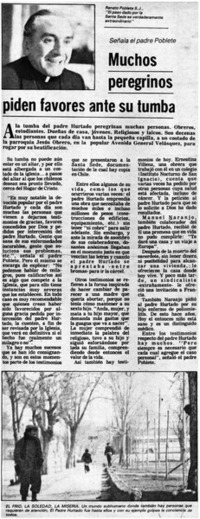 Muchos peregrinos piden favores ante su tumba.