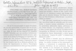 Discurso del señor Sergio Hernández, con motivo de la presentación y lanzamiento a la publicidad del libro "Enigmas infantiles", del ex alumno Edmundo Guiñez Caliz.