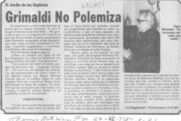Grimaldi no polemiza.
