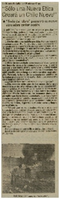Sólo un anueva ética creará un Chile nuevo".