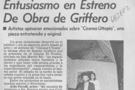 Entusiasmo en estreno de obra de Griffero