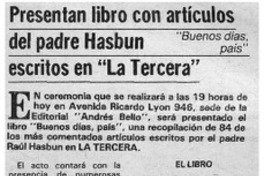 Presentan libro son artículos de padre Hasbún escritos en "La Tercera".