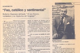 Feo, católico y sentimental": [entrevista]