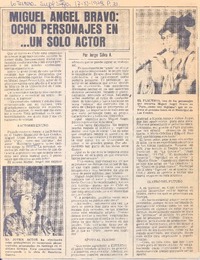 Miguel Angel Bravo, ocho personajes en un solo actor