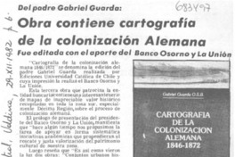 Obra contiene cartografía de la colonización alemana.