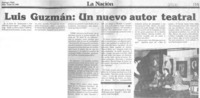 Luis Guzmán: un nuevo autor teatral.