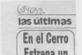 En el cerro estrenan un sinvergüenza.