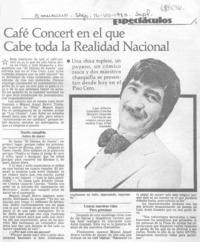 Café concert en el que cabe toda la realidad nacional.