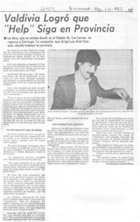 Valdivia logró que "Help" siga en provincia