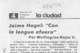Jaime Hagel: "Con la lengua afuera"
