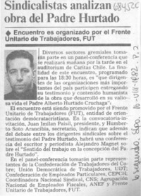 Sindicalistas analizan obra del Padre Hurtado.