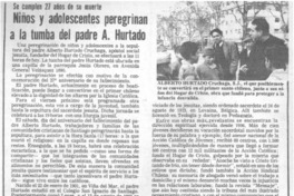 Niños y adolescentes peregrinan a la tumba del padre A. Hurtado.