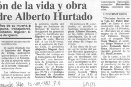 Difusión de la vida y obra del Padre Alberto Hurtado.